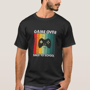 Game Over Back To School Controller Teacher Studen T-Shirt