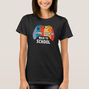 Game Over Back To School First Day Of School Appar T-Shirt