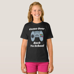 Game Over Back To School Girls Fun T-Shirt