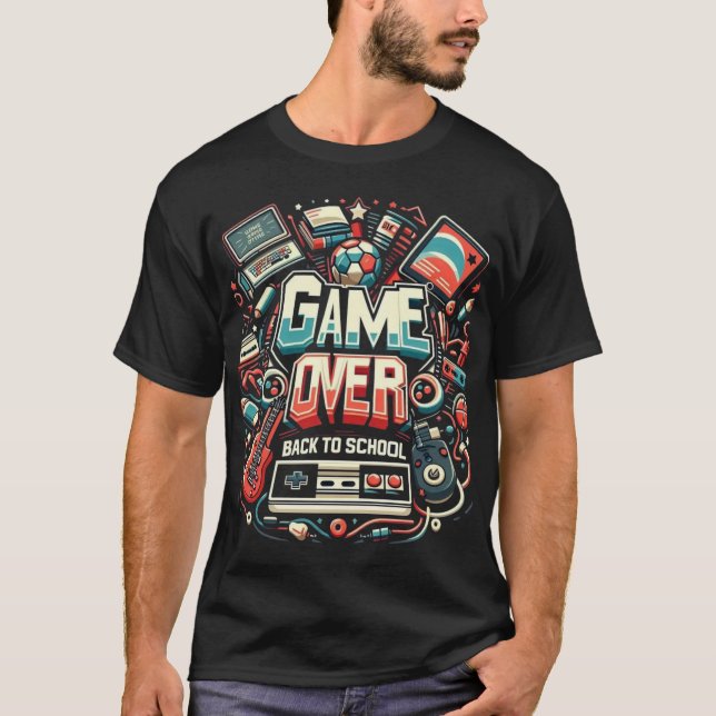 Game Over, Back to School: Retro Gaming & Academic T-Shirt (Front)