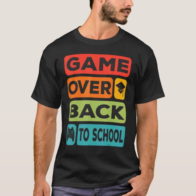 Game Over Back To School Sunset Student Game Contr T-Shirt (Front)