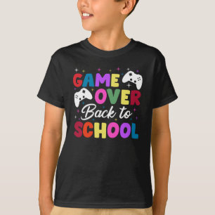 Game Over Back To School T-Shirt
