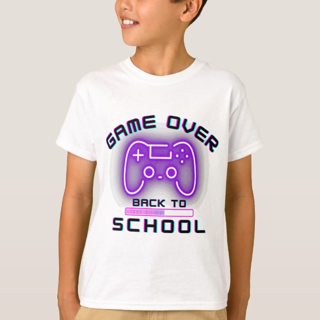 Game Over Back To School T-Shirt (Front)