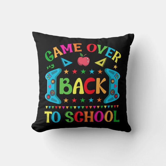 Game over Back to school Throw Pillow (Front)