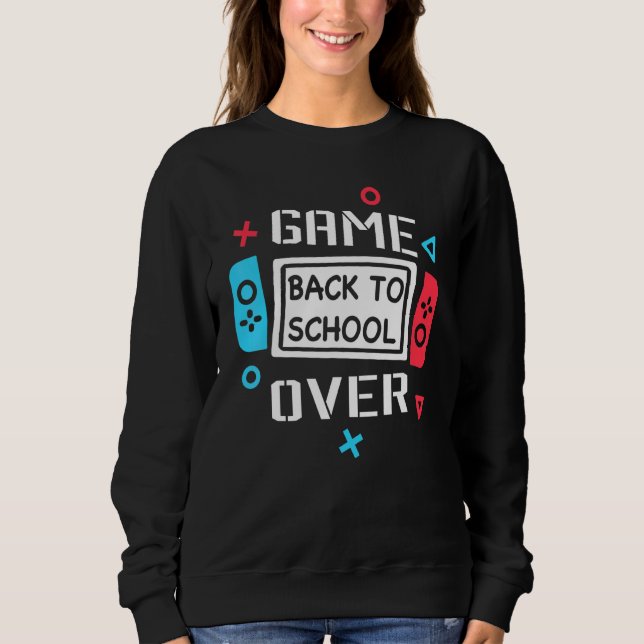 Game Over Back To School Video Game Controller Kid Sweatshirt (Front)