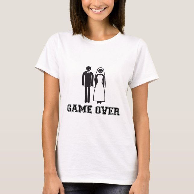 Game over, bride and groom, wedding couple T-Shirt (Front)