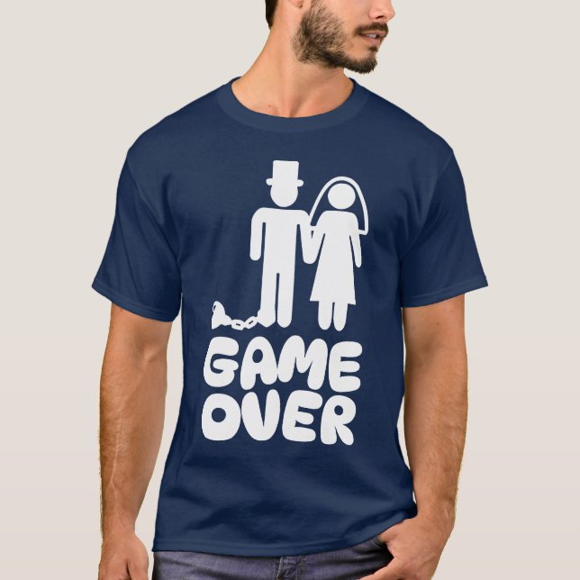 Game over Bride Groom Wedding gift T-Shirt (Front)