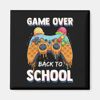 Game Over Ck To School Funny Waffle Gamer Magnet