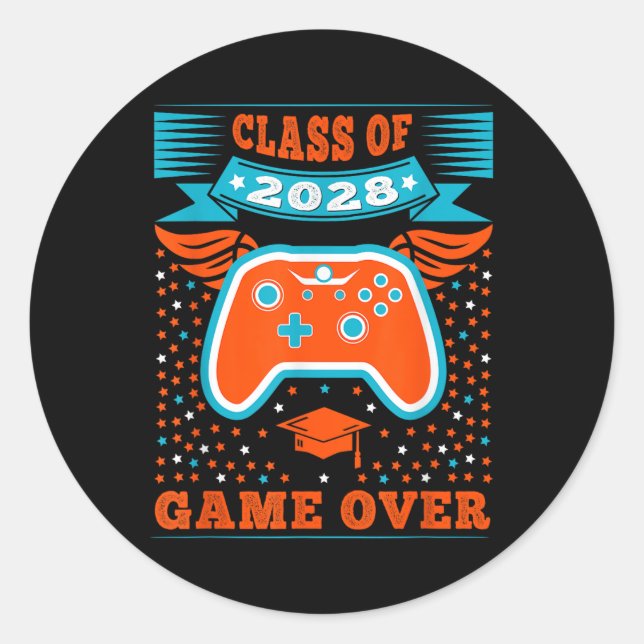 Game Over Cl Of 2028 Shirt Students Funny 2028 Gra Classic Round Sticker (Front)