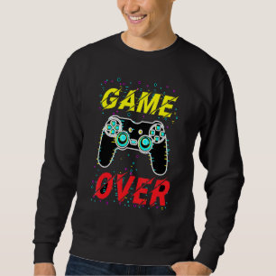 Game Over Gamer Quote Sweatshirt