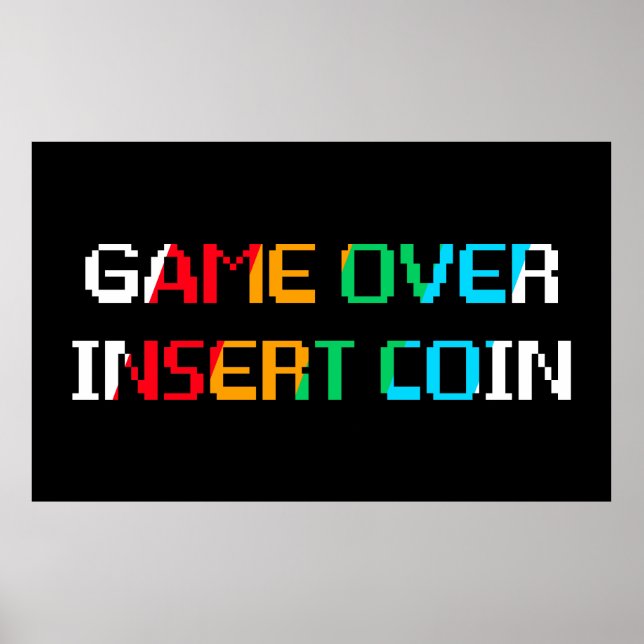 Game Over Insert Coin Poster (Front)