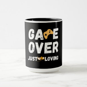 Game Over Just Loving Gamer Art Mug