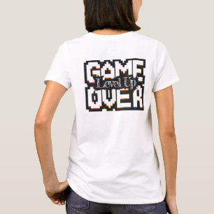 Game Over, Level Up: Pixelated Retro Game World T-Shirt