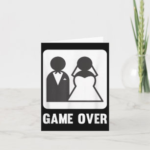 Game Over Marriage Groom Bride  Card