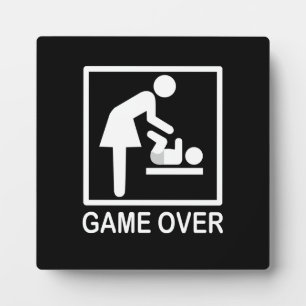 Game Over Mom Funny Signage Pictogram Plaque
