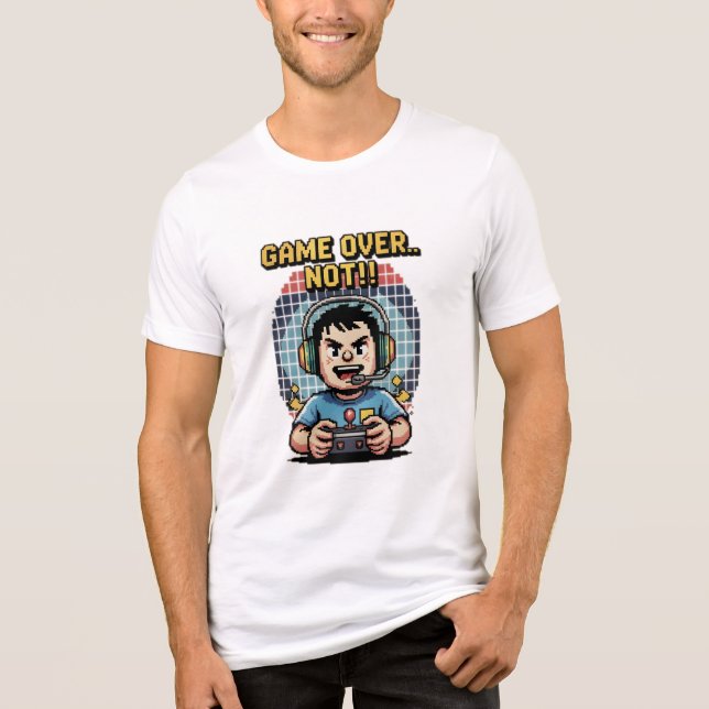 Game Over - Not Tri-Blend Shirt (Front)