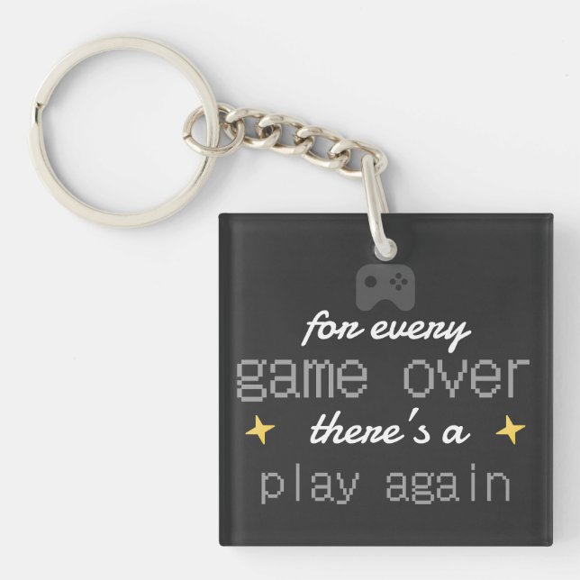Game Over Play Again Gamer Quote Keychain (Front)