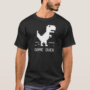 Game Over Sarcastic Humour Internet Went Down T-Shirt