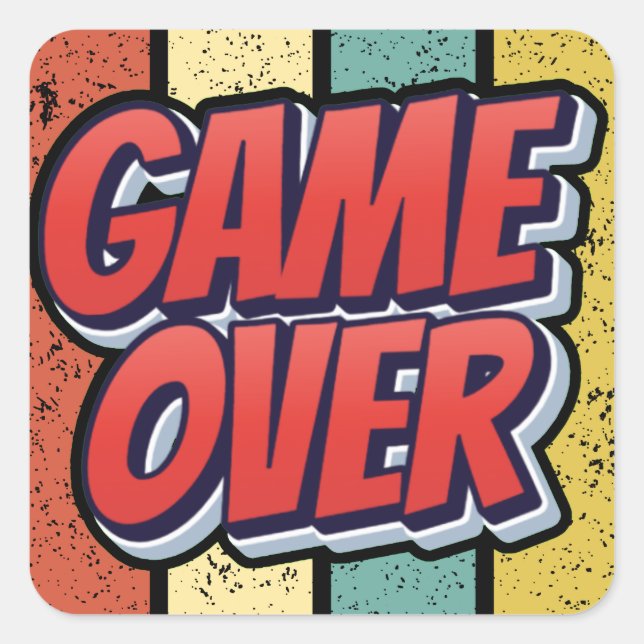 Game over. square sticker (Front)