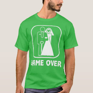 Game Over Stag Party Funny Bride Groom T-Shirt