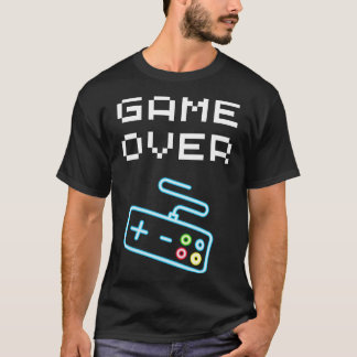 Game Over   T-Shirt