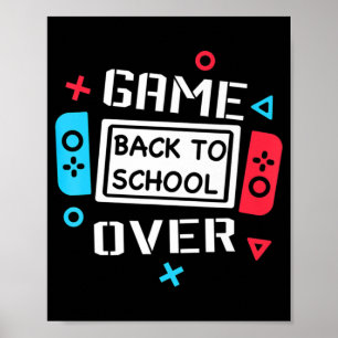 Game Over Video Game Gaming Gamer Back To School S Poster