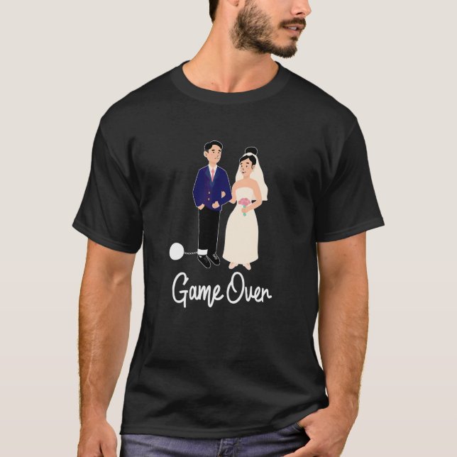 Game Over  Wedding T-Shirt (Front)