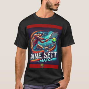 "Game, Set, Match: Wear the Spirit of Tennis!" T-Shirt