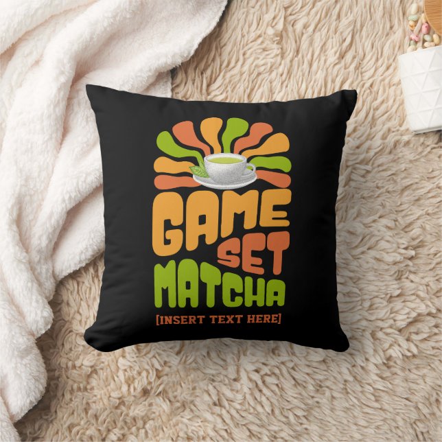 GAME SET MATCHA Fun Latte Drinker Custom Name Throw Pillow (Blanket)