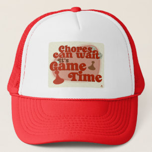 Game Time Fun No Chores Slogan Trucker Hat