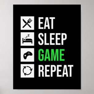 Gamer Art Eat Sleep Game Repeat Poster