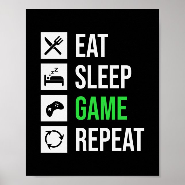 Gamer Art Eat Sleep Game Repeat Poster (Front)