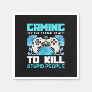 Gamer Art Gaming The Only Legal Places Napkin