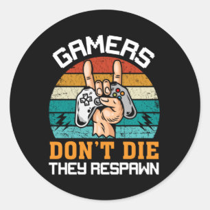 Gamer Art Vintage Gamers They Respawn Classic Round Sticker