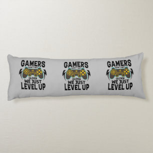 Gamer Birthday Gift - Gamer Don't Get Older Just Body Pillow