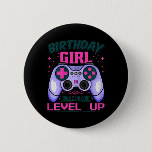 Gamer Birthday Girl Time To Level Up Video Gamer G 2 Inch Round Button