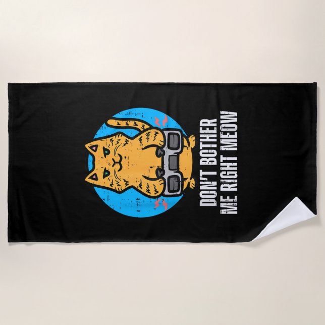 Gamer Cat Dont Bother Me Meow Funny Gaming Men Boy Beach Towel (Front)