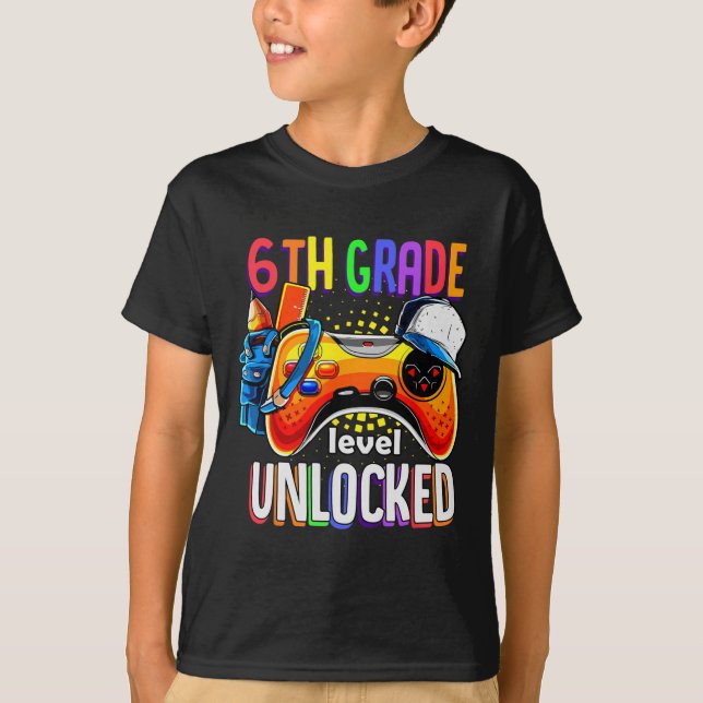 Gamer Ck To School Gamepad Sixth 6th Grade Level U T-Shirt (Front)