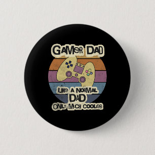 Gamer Dad Like A Normal Dad Only Cooler Funny Retr 2 Inch Round Button