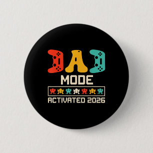 Gamer Dad Mode Activated 2026 Funny Future Father  2 Inch Round Button