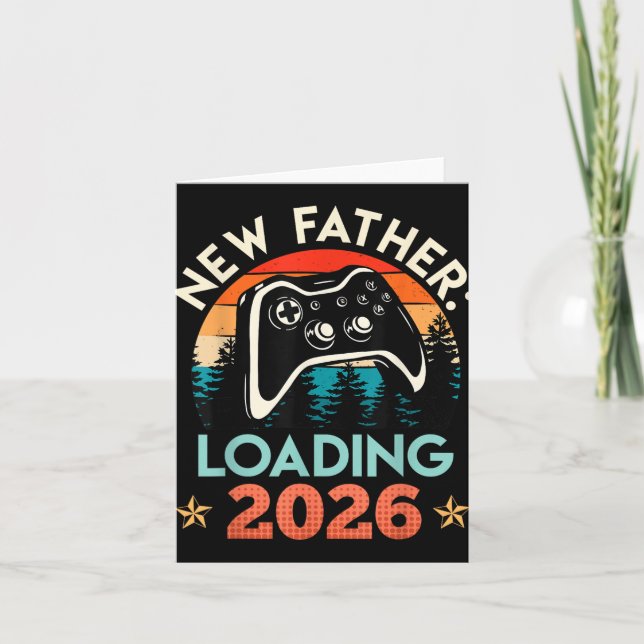 Gamer Dad New Father Loading 2026 Funny Future Dad Card (Front)