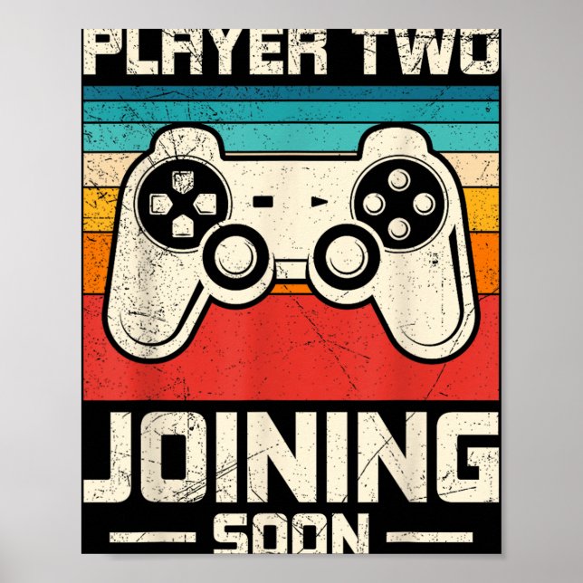 Gamer Dad Player Two Joining Soon Funny Soon-to-be Poster (Front)