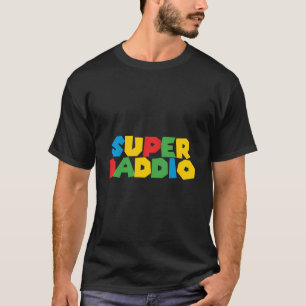 Gamer Daddio Funny Super Dad Funny Birthday From W T-Shirt
