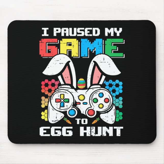 Gamer Easter Day Toddler Boy I Paused My Game To E Mouse Pad (Front)