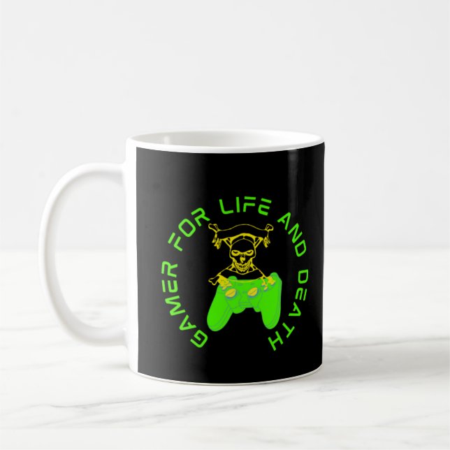 Gamer For Life And Death Coffee Mug (Left)