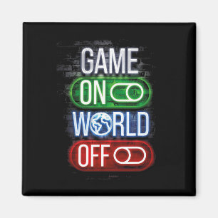 Gamer Game On World Off For Boys And Men Magnet