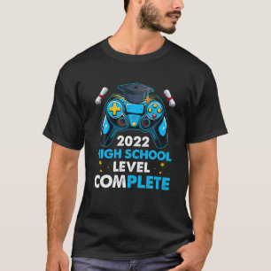 Gamer Gaming High School Level Complete Class Of 2 T-Shirt