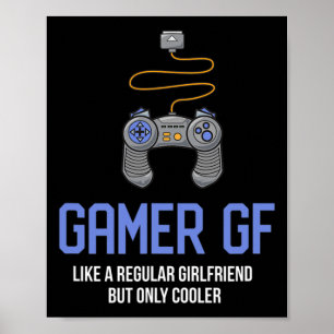 Gamer Gf Gaming Girlfriend Poster