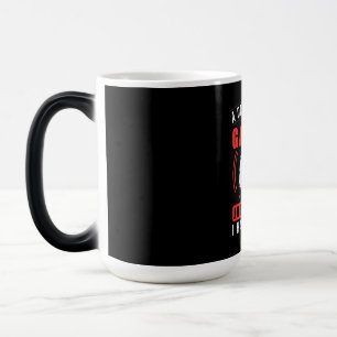 Gamer Gift A Day Without Gaming I Have No Idea Magic Mug