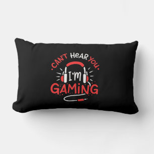 Gamer Gift   Can Not Here You I Am Gaming Lumbar Pillow